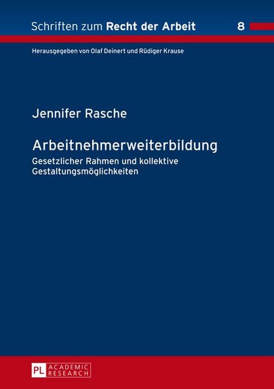 Schriften zum Recht der Arbeit 8 - Arbeitnehmerweiterbildung - cover