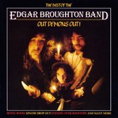 Out Demons Out!: The Best Of The Edgar Broughton Band