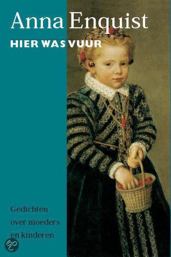 Cover van het boek 'Hier was vuur' van Anna Enquist