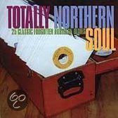 Totally Northern Soul: 25 Classic Forgotten Northern Oldies
