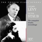 Lazare-Lévy/Victor Staub: The Complete Studio Recordings