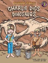 Charlie Digs Dinosaurs
