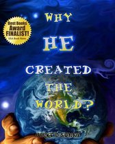 Why He Created the World?