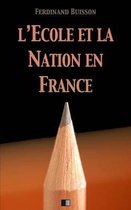 L' cole Et La Nation En France