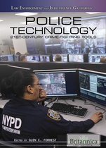 The Britannica Guide to Law Enforcement and Intelligence Gathering - Police Technology