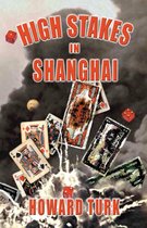 The Shanghai Series - High Stakes in Shanghai
