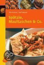 Spätzle, Maultaschen und Co