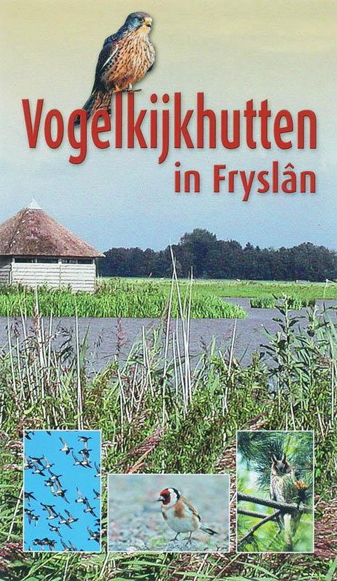 9789033005992 - Vogelkijkhutten In Fryslan
