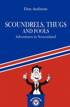 Scoundrels, Thugs, and Fools