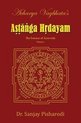Volume- Acharya Vagbhata's Astanga Hridayam Vol 1