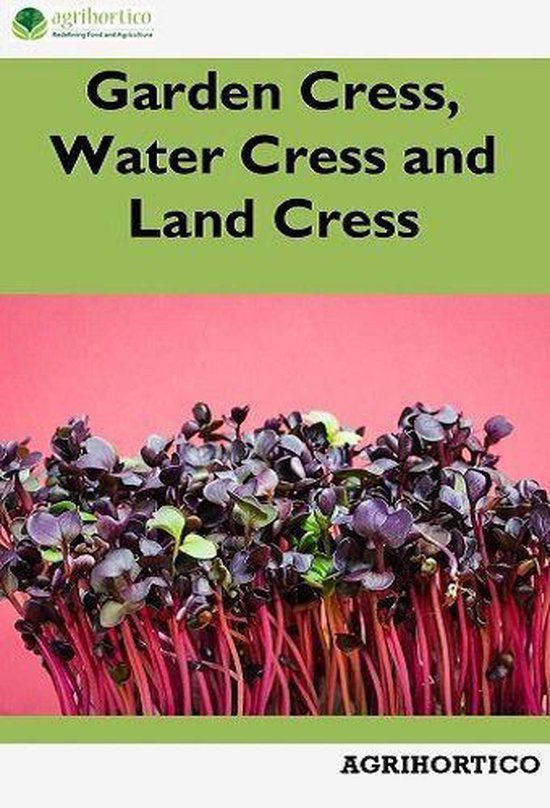 Garden Cress, Water Cress and Land Cress - cover