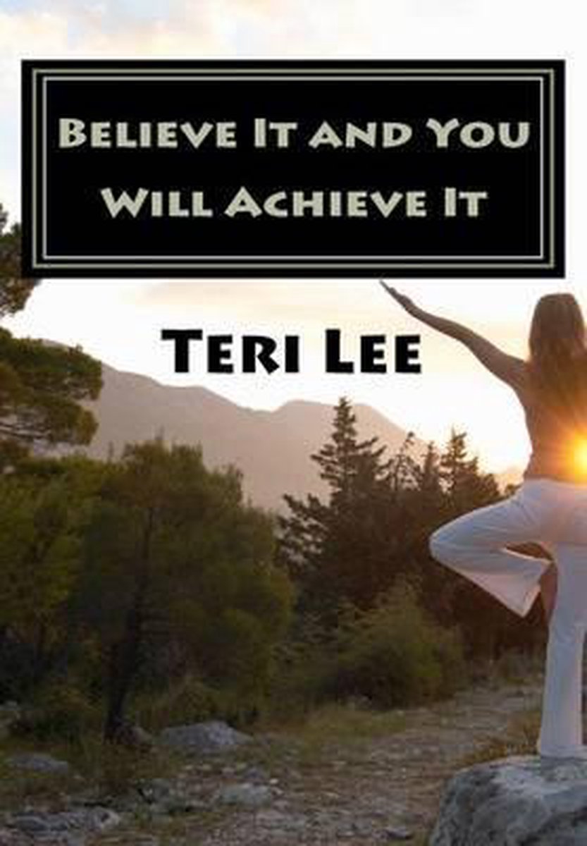 Believe It and You Will Achieve It op Prijzenvolger.com