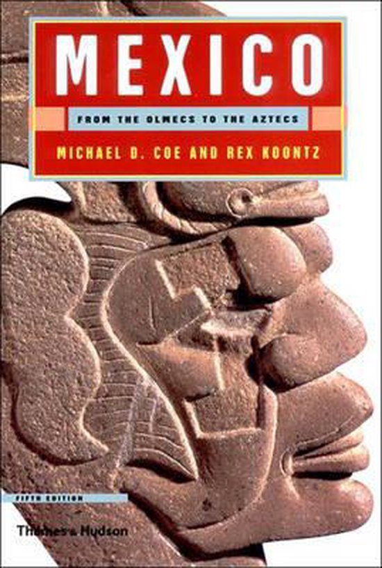 Mexico: Olmecs to Aztecs (5th Editio - cover