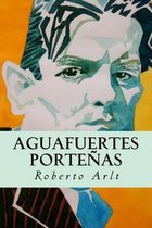 Aguafuertes Portenas