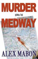 Murder Down the Medway