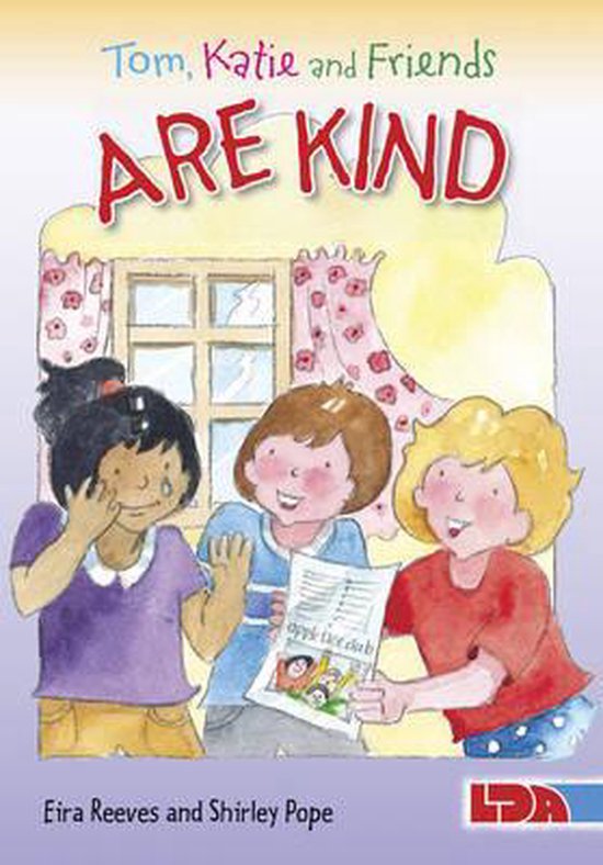 Tom, Katie and Friends are Kind, Eira Reeves, Goldsworthy