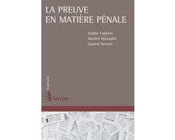Grands arrêts - La preuve en matière pénale