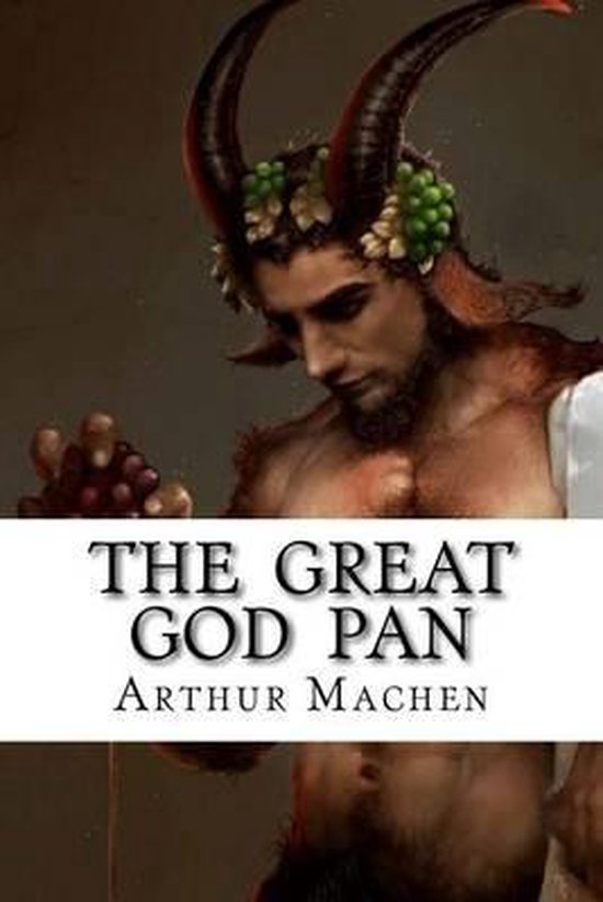 Het boek 'The Great God Pan' van Arthur Machen, met op de omslag een afbeelding van de god Pan met hoorns en druiven.