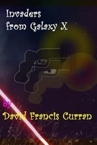 Invaders from Galaxy X