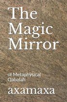 The Magic Mirror