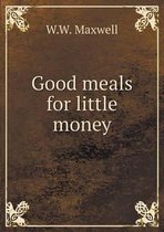 Good meals for little money
