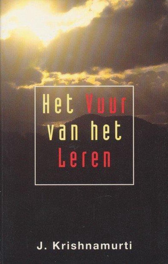 Het vuur van het leren.