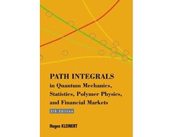 Omslag van Path Integrals In Quantum Mechanics, Statistics, Polymer Physics, And Financial Markets (5th Edition)
