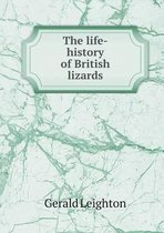 The life-history of British lizards