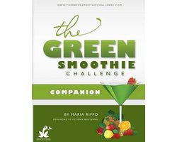The Green Smoothie Challenge Companion
