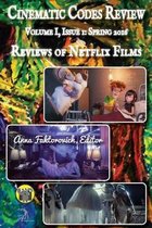 Reviews of Netflix Films: Volume I, Issue 1