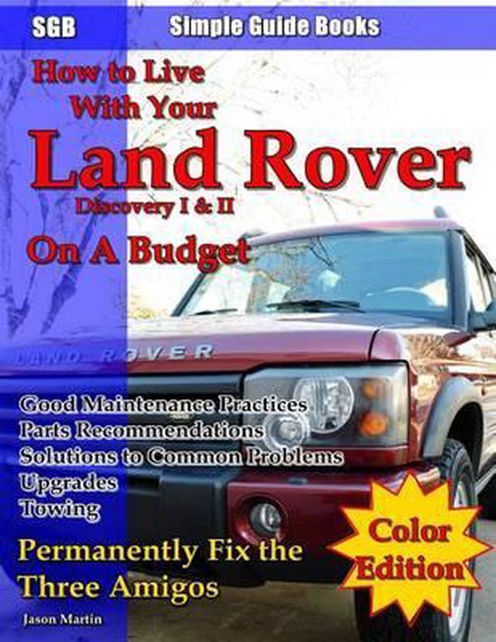 How to Live With Your Land Rover Discovery I & II On a Budge ... - cover