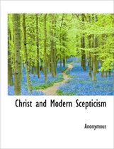 Christ and Modern Scepticism