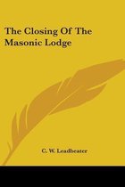 The Closing of the Masonic Lodge