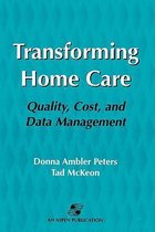 Transforming Home Care