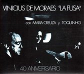 Vinicius De Moraes Con Maria Creuza Y Toquinho - La Fusa. 40 Aniversario (CD)