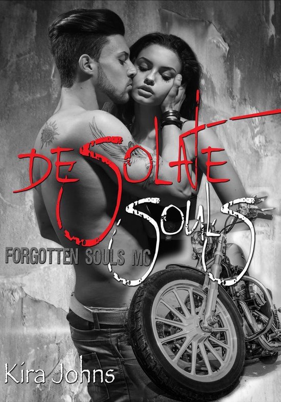 Forgotten Souls MC 1 - Desolate Souls - cover