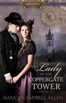 Proper Romance Steampunk-The Lady in the Coppergate Tower