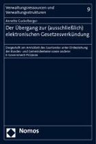 Der Übergang zur (ausschließlich) elektronischen Gesetzesverkündung