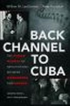 Back Channel To Cuba