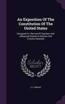An Exposition of the Constitution of the United States