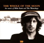 Whole of the Moon: The Music of Mike Scott & the Waterboys
