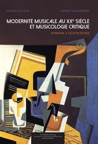 Monographies - Modernité musicale au xxe siècle et musicologie critique