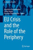 Contributions to Economics - EU Crisis and the Role of the Periphery