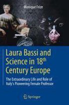 Laura Bassi and Science in 18th Century Europe