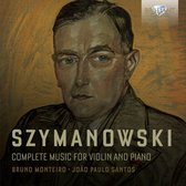 Szymanowski: Complete Music For Vio