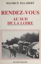 Rendez-vous au sud de la Loire