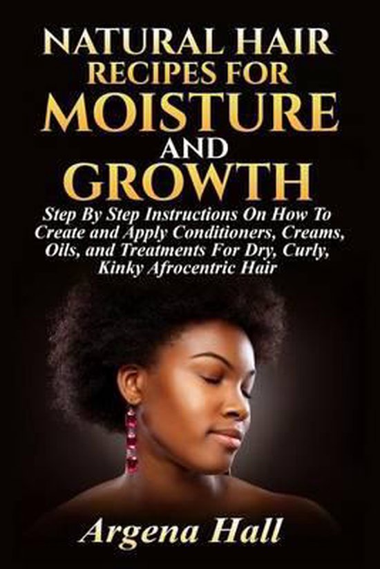 Natural Hair Recipes For Moisture and Growth - cover