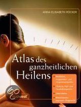 Atlas Des Ganzheitlichen Heilens