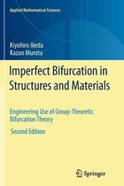 Imperfect Bifurcation in Structures and Materials