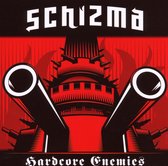 Schizma - Hardcore Enemies (CD)